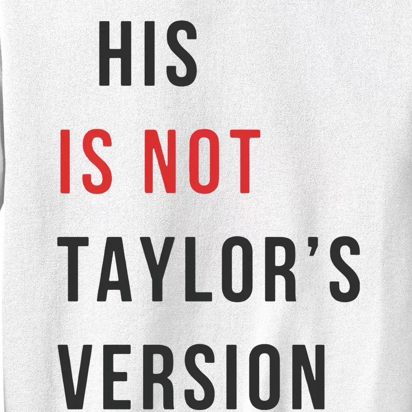 This Is Not Tay Version Sweatshirt