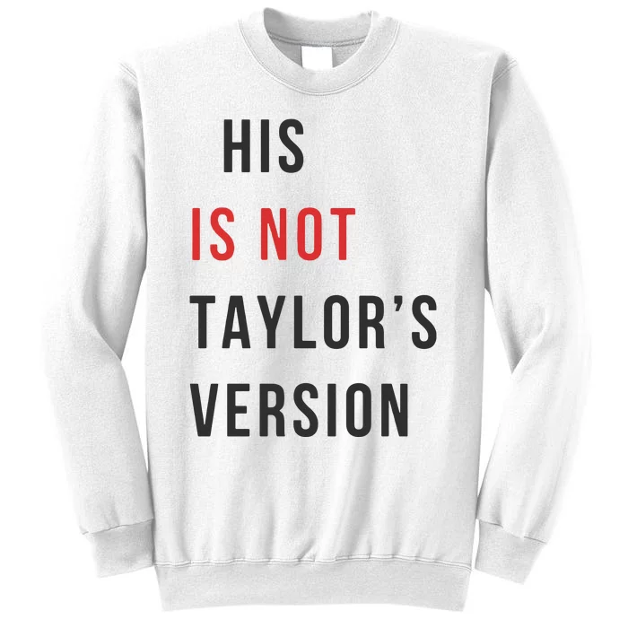 This Is Not Tay Version Sweatshirt