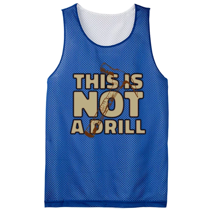 This Is Not A Drill Gift Mesh Reversible Basketball Jersey Tank