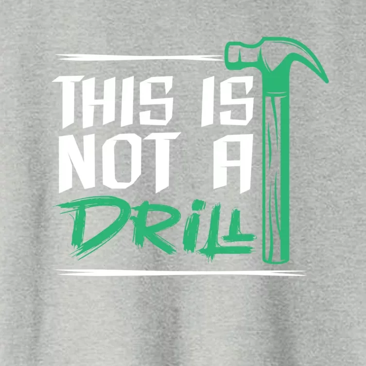 This Is Not A Drill Gift Women's Crop Top Tee