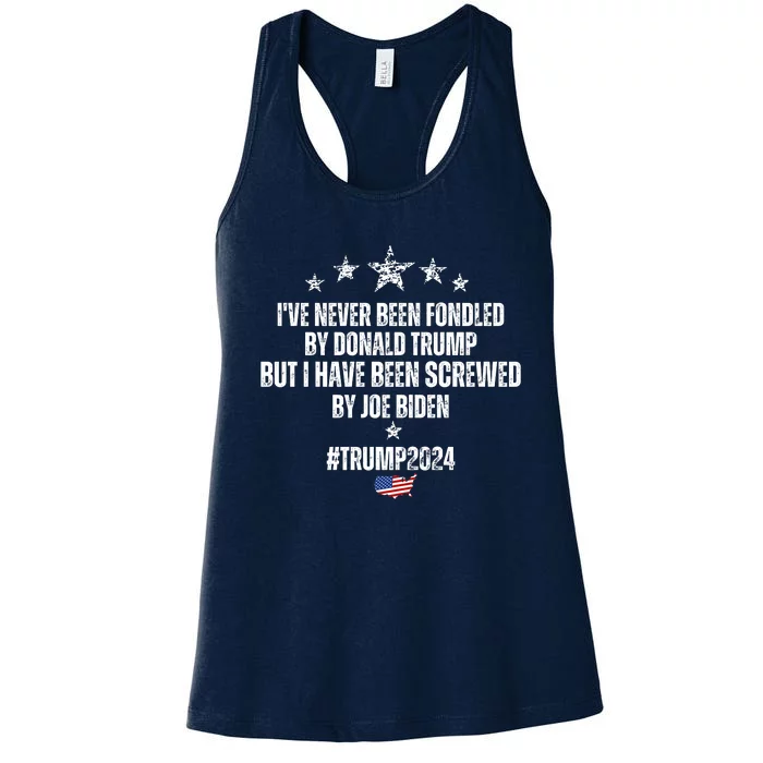 TRUMP2024 I've Never Been Fondled By Trump But I Have Been Screwed By Biden Women's Racerback Tank