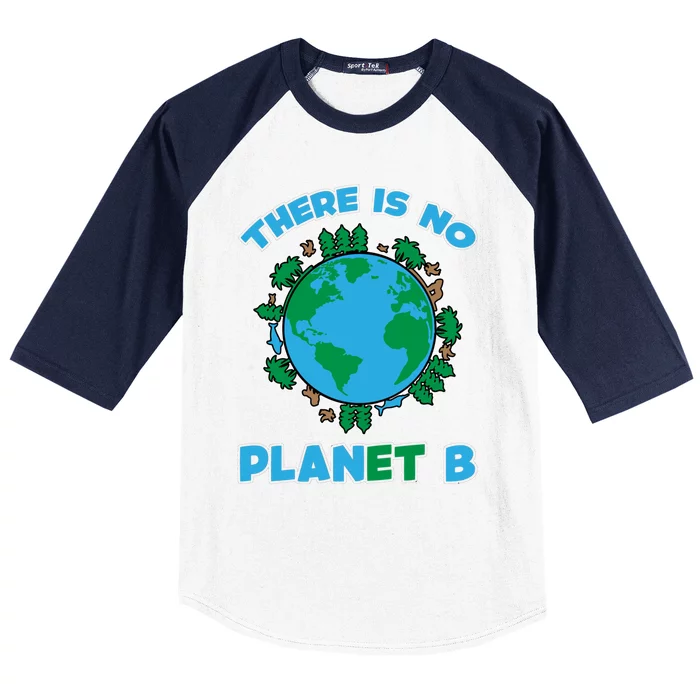 There Is No Planet B Gift Earth Day 2020 Gift Baseball Sleeve Shirt