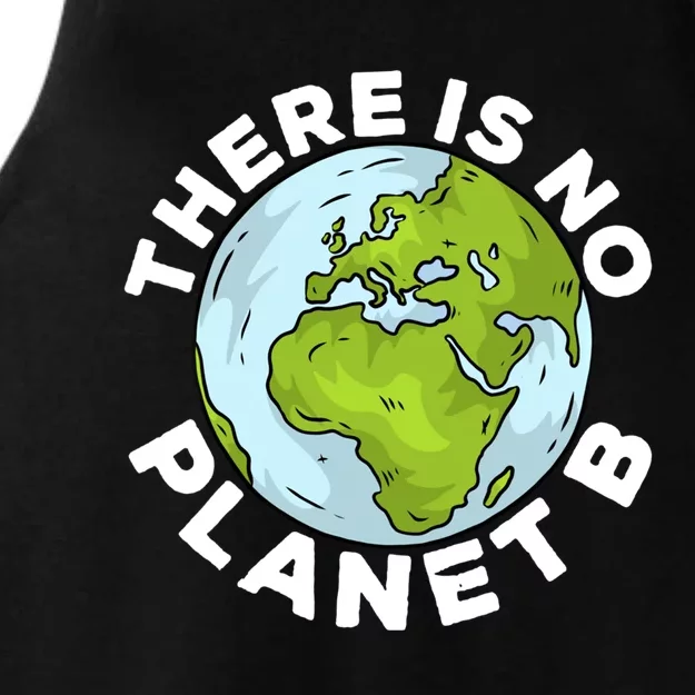 There Is No Planet B Love Mother Earth Environtal Funny Gift Ladies Tri-Blend Wicking Tank