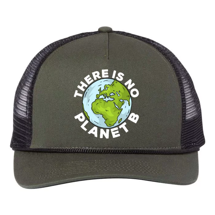 There Is No Planet B Love Mother Earth Environtal Funny Gift Retro Rope Trucker Hat Cap