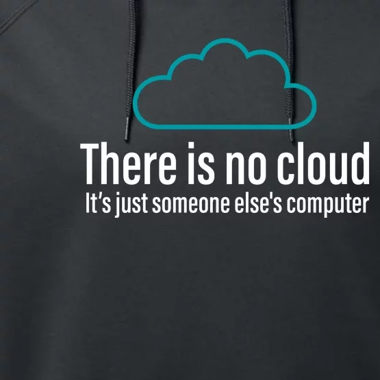 There Is No Cloud Computer Science Performance Fleece Hoodie