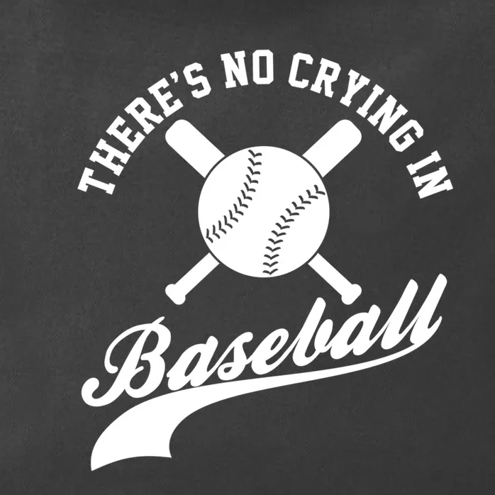 There is no Crying in Baseball Funny Sports Softball Funny Zip Tote Bag