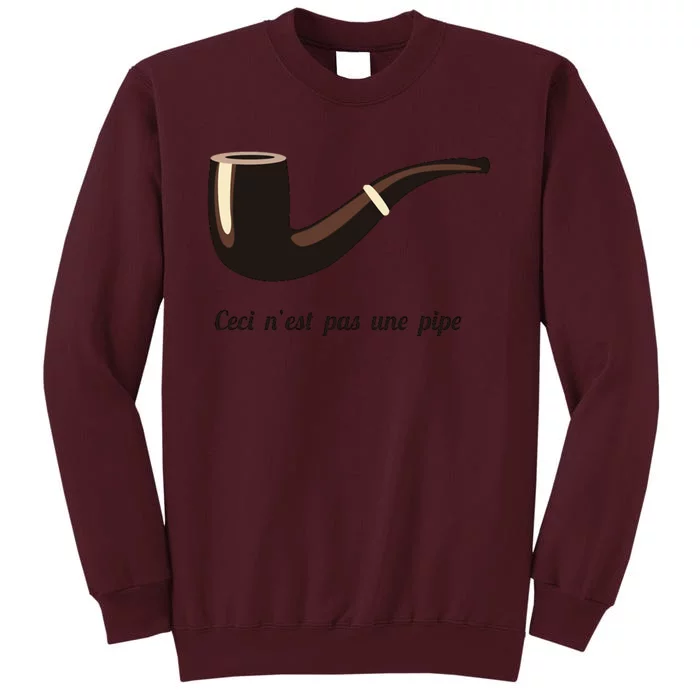 This Is Not A Pipe Tall Sweatshirt