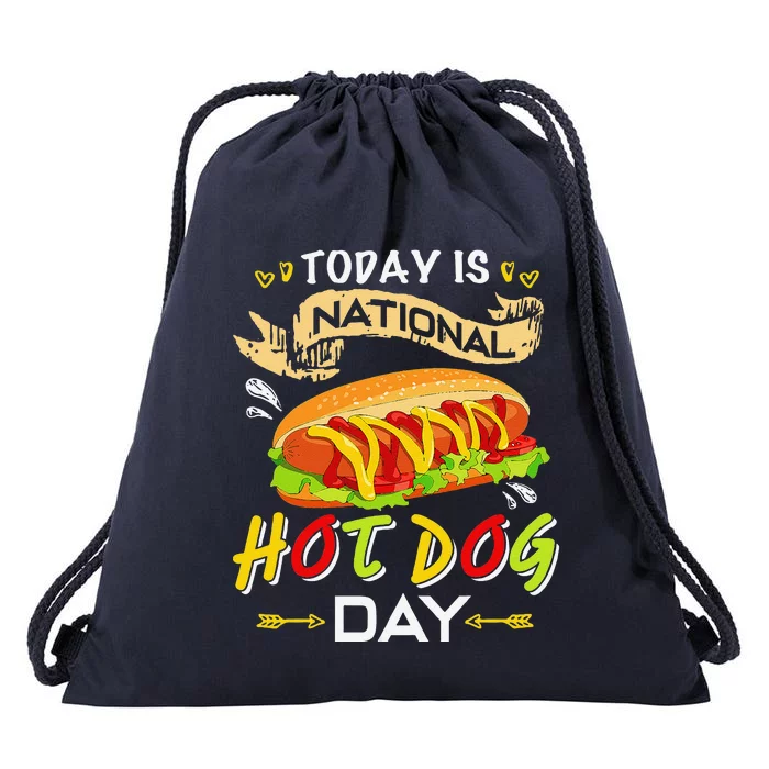 Today Is National Hot Dog Day Funny Hot Dog Giftss Drawstring Bag