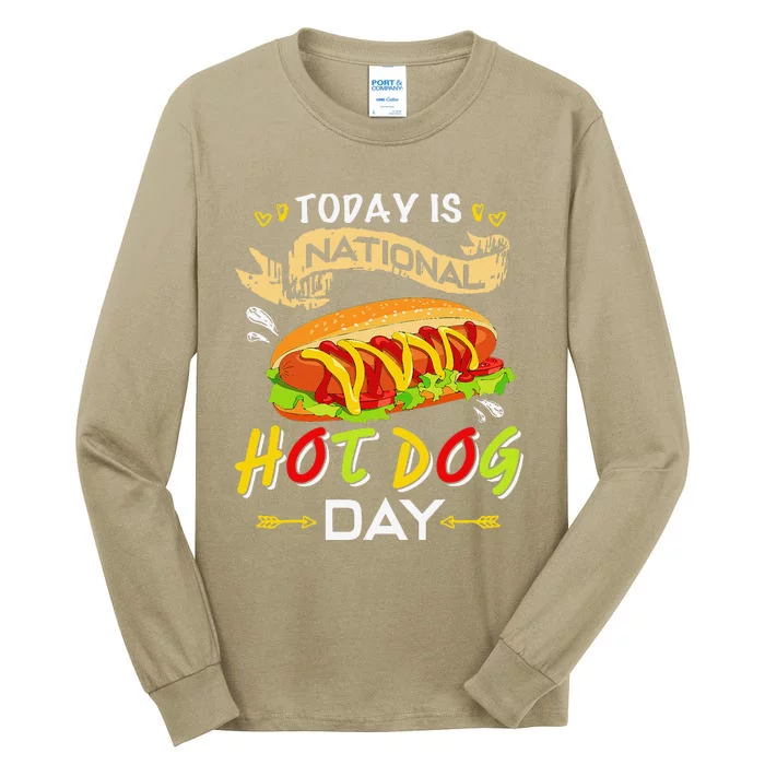 Today Is National Hot Dog Day Funny Hot Dog Giftss Tall Long Sleeve T-Shirt