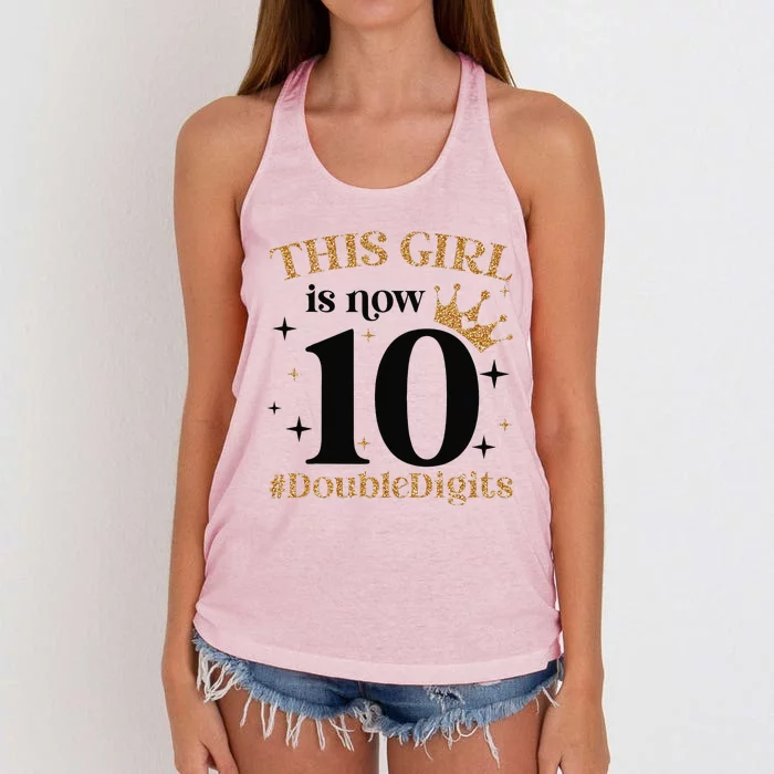 This Is Now 10 Double Digits 10 Year Old Birthday Women's Knotted Racerback Tank