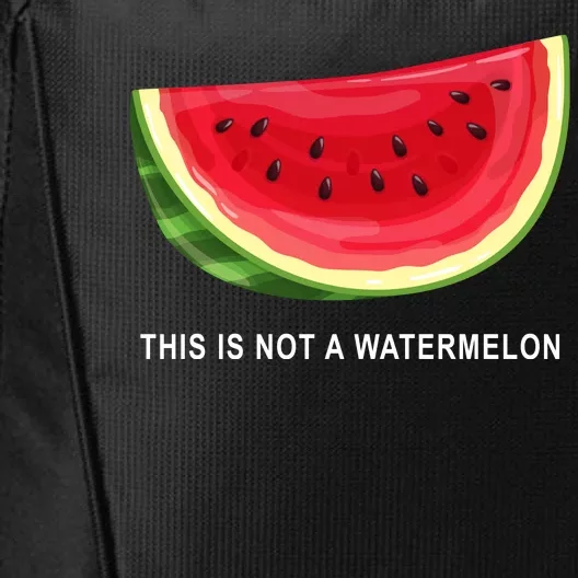 This Is Not A Watermelon Funny City Backpack