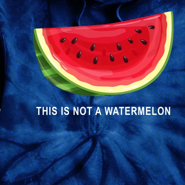 This Is Not A Watermelon Funny Tie Dye Hoodie