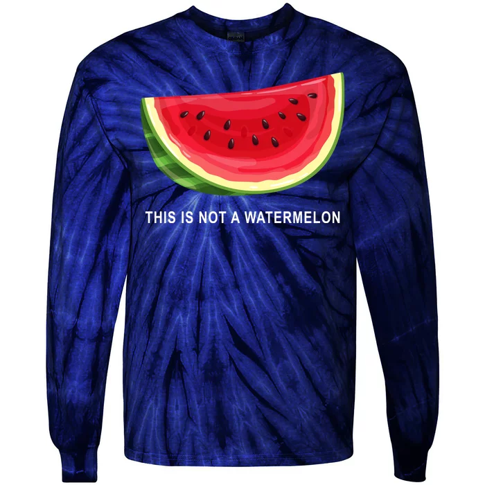 This Is Not A Watermelon Funny Tie-Dye Long Sleeve Shirt