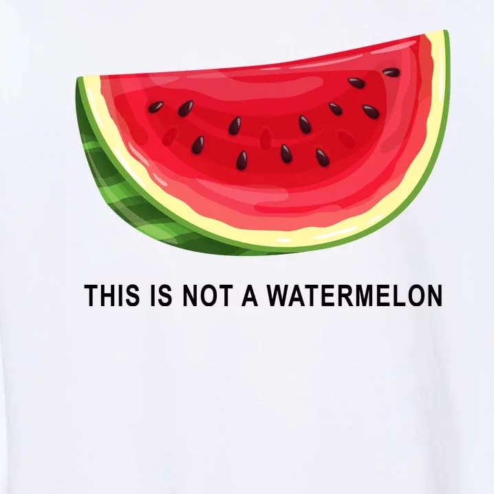 This Is Not A Watermelon Funny Garment-Dyed Sweatshirt