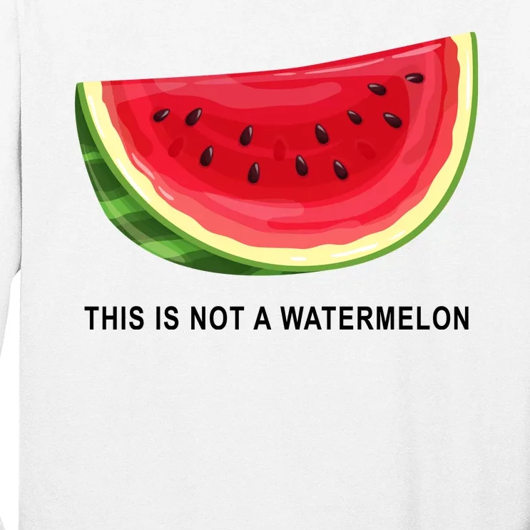 This Is Not A Watermelon Funny Long Sleeve Shirt