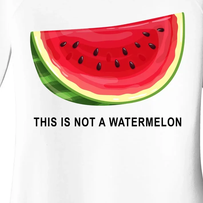 This Is Not A Watermelon Funny Women's Perfect Tri Tunic Long Sleeve Shirt