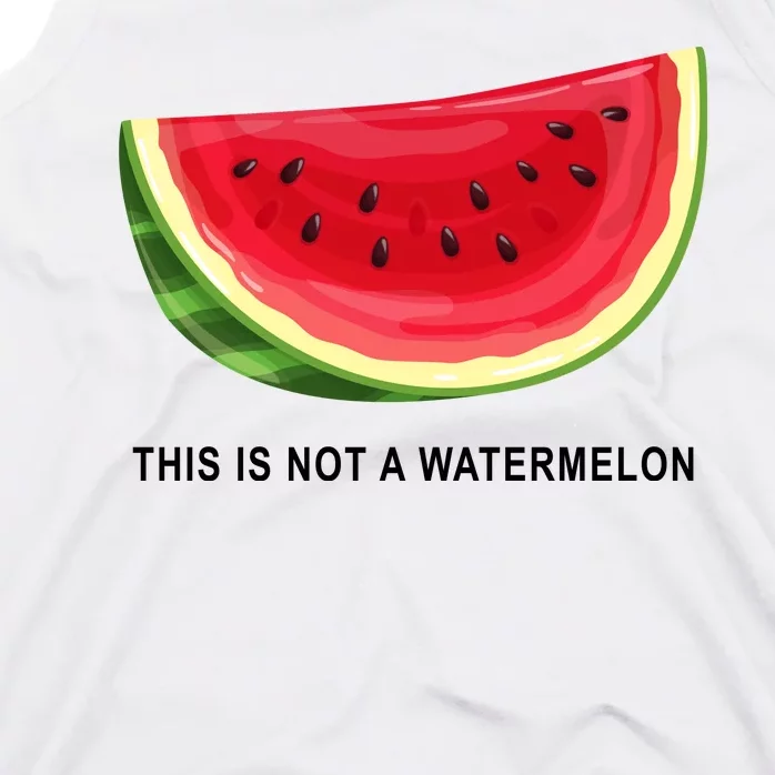 This Is Not A Watermelon Funny Tank Top