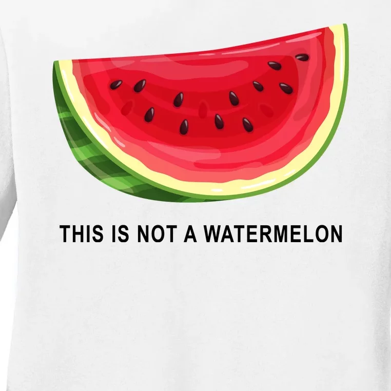 This Is Not A Watermelon Funny Ladies Long Sleeve Shirt