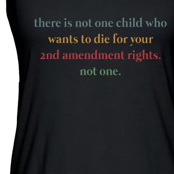 There Is Not One Child Who Wants To Die for Your 2nd Retro Ladies Essential Flowy Tank