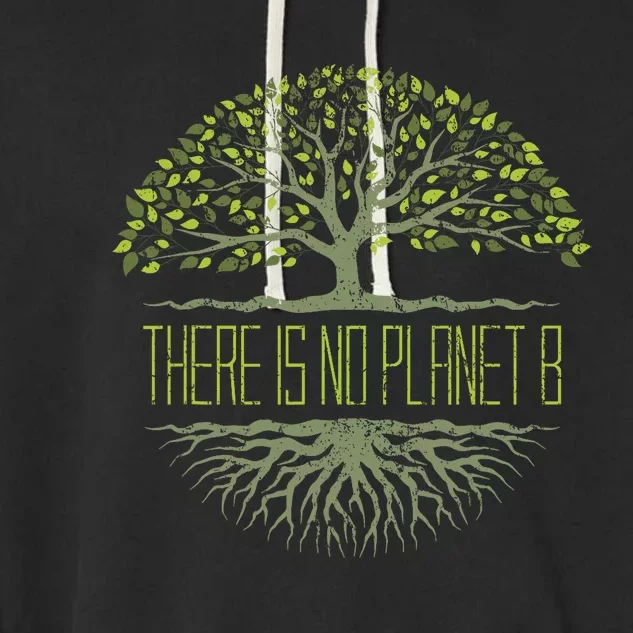 There Is No Planet B Earth Day Garment-Dyed Fleece Hoodie