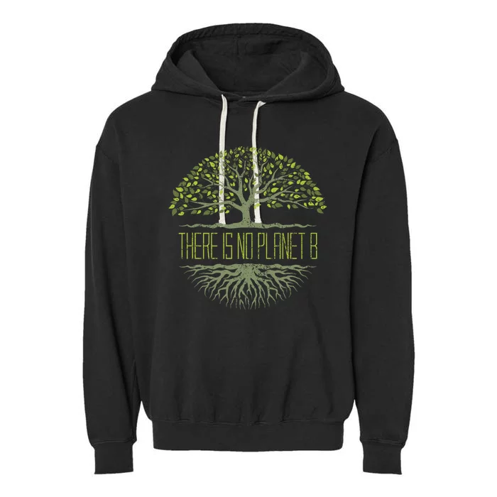 There Is No Planet B Earth Day Garment-Dyed Fleece Hoodie