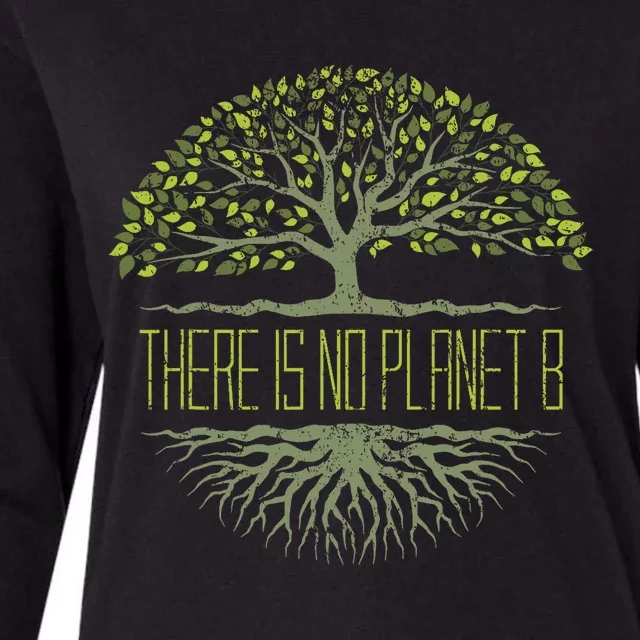 There Is No Planet B Earth Day Womens Cotton Relaxed Long Sleeve T-Shirt