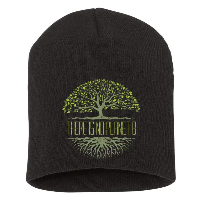 There Is No Planet B Earth Day Short Acrylic Beanie