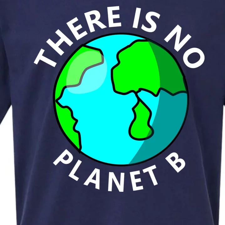 There Is No Planet B Earth Day Sueded Cloud Jersey T-Shirt