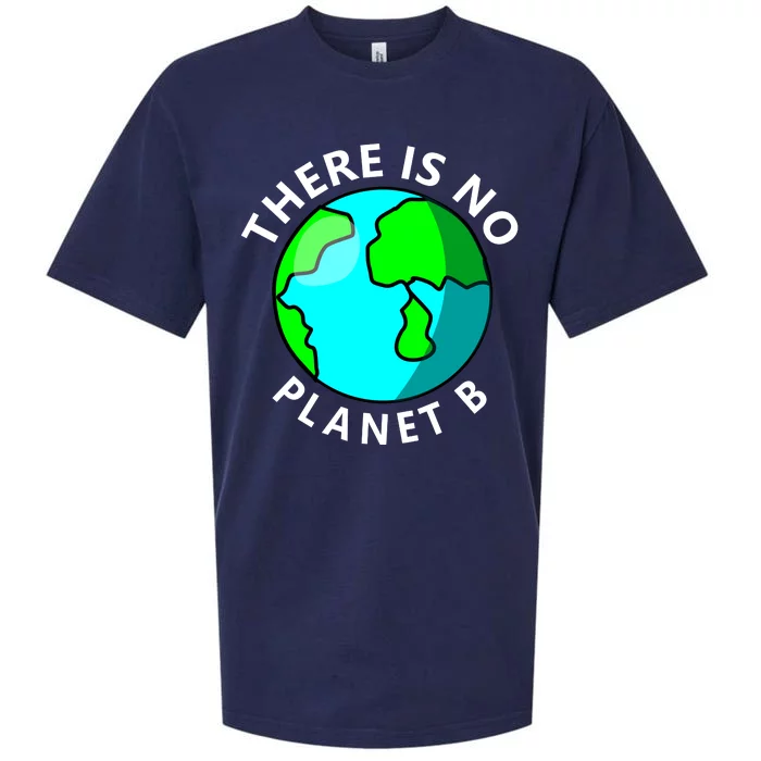 There Is No Planet B Earth Day Sueded Cloud Jersey T-Shirt