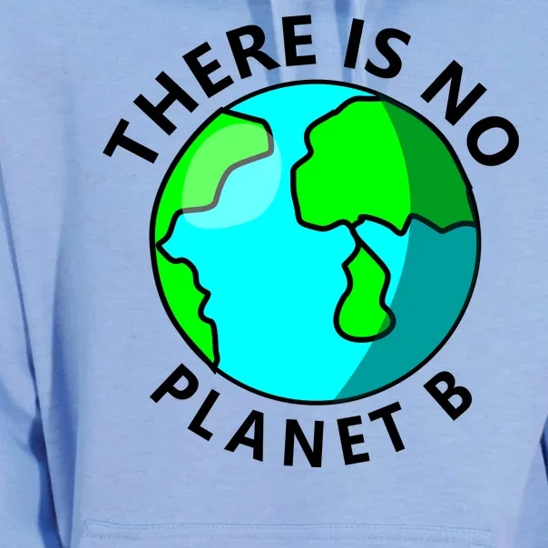 There Is No Planet B Earth Day Unisex Surf Hoodie