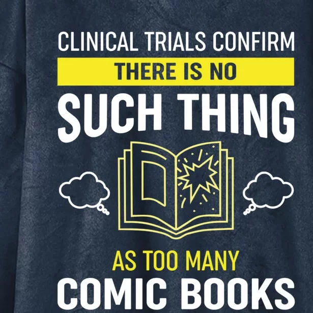 There Is No Such Thing As Too Y Comic Books Gift Hooded Wearable Blanket