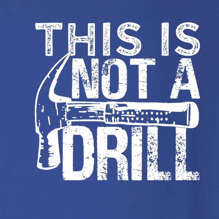 This Is Not A Drill Gift Funny Car Mechanic Gift Toddler Long Sleeve Shirt