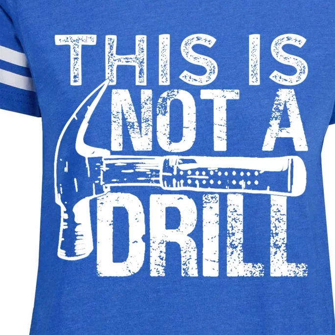 This Is Not A Drill Gift Funny Car Mechanic Gift Enza Ladies Jersey Football T-Shirt