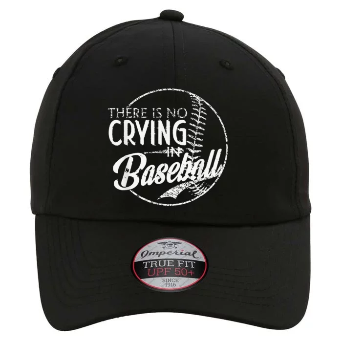 There Is No Crying In Baseball Sports Funny Baseball The Original Performance Cap