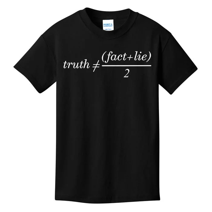 Truth Is Not Fact Plus Lie Divide 2 Kids T-Shirt