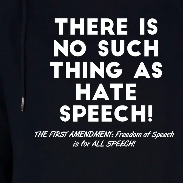 There Is No Such Thing As Hate Speech Womens Funnel Neck Pullover Hood