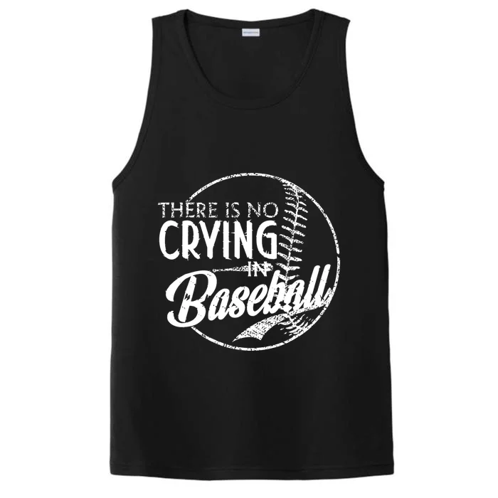 There Is No Crying In Baseball Performance Tank