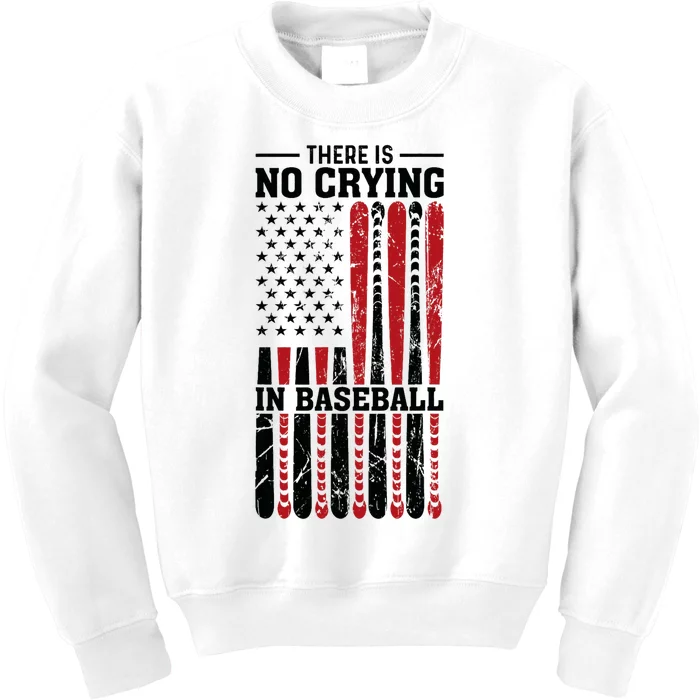 There Is No Crying In Baseball Kids Sweatshirt