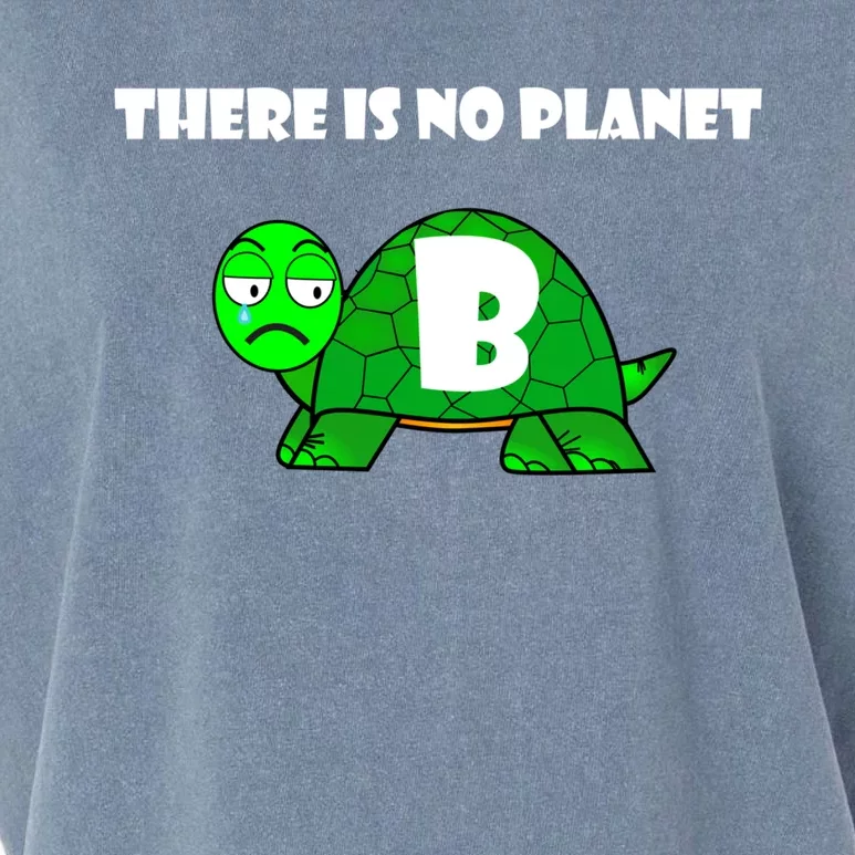 There Is No Planet B Rescue Turtle Save Our Planet Gift Garment-Dyed Women's Muscle Tee