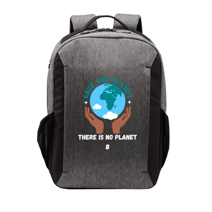 There Is No Planet B Great Gift Save The Planet Sustainable Gift Vector Backpack