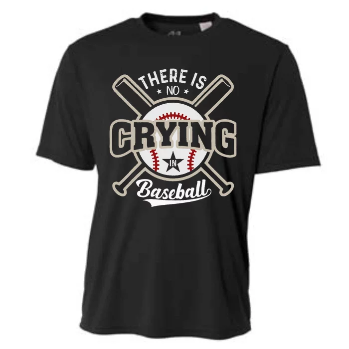 There Is No Crying In Baseball Cooling Performance Crew T-Shirt