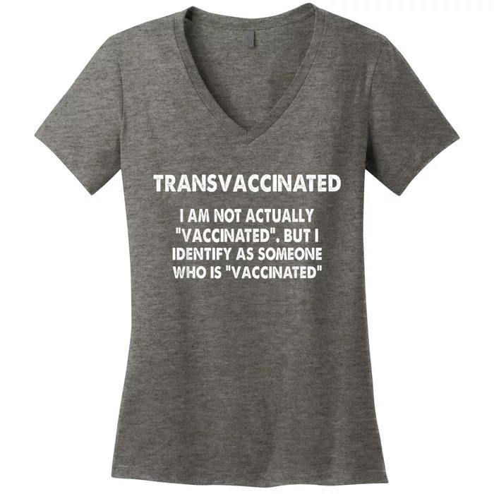 Transvaccinated I'm Not Actually Vaccinated Women's V-Neck T-Shirt