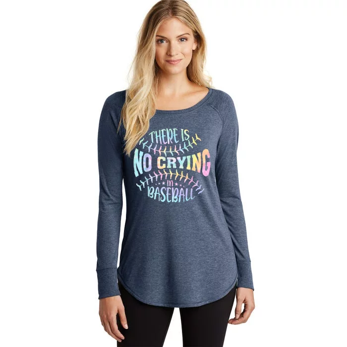 There Is No Crying In Baseball Tie Dye Women's Perfect Tri Tunic Long Sleeve Shirt