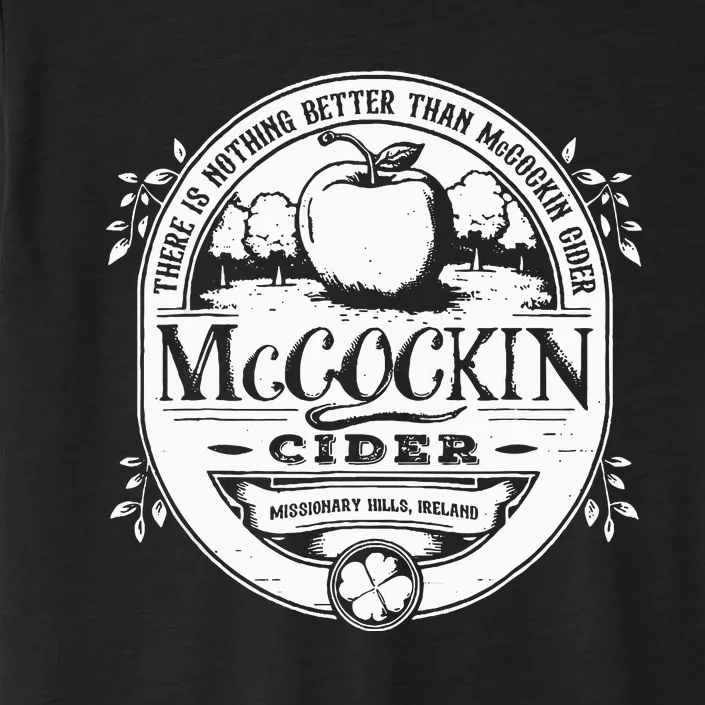 There Is Nothing Better Than Mccockin Cider Missionary Hills ChromaSoft Performance T-Shirt