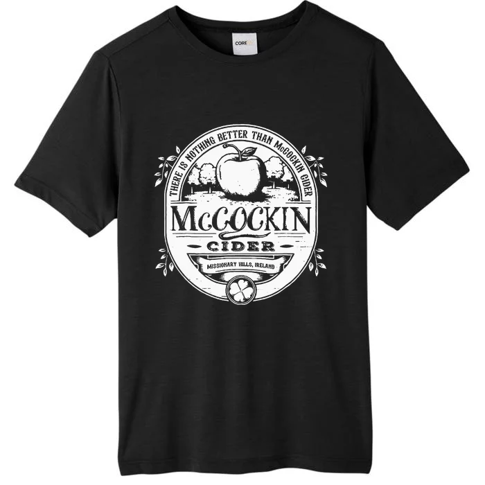 There Is Nothing Better Than Mccockin Cider Missionary Hills ChromaSoft Performance T-Shirt