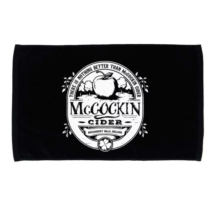 There Is Nothing Better Than Mccockin Cider Missionary Hills Microfiber Hand Towel