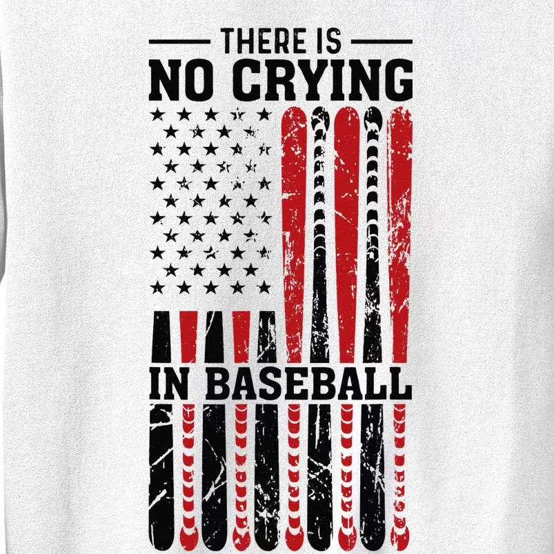 There Is No Crying In Baseball Sweatshirt