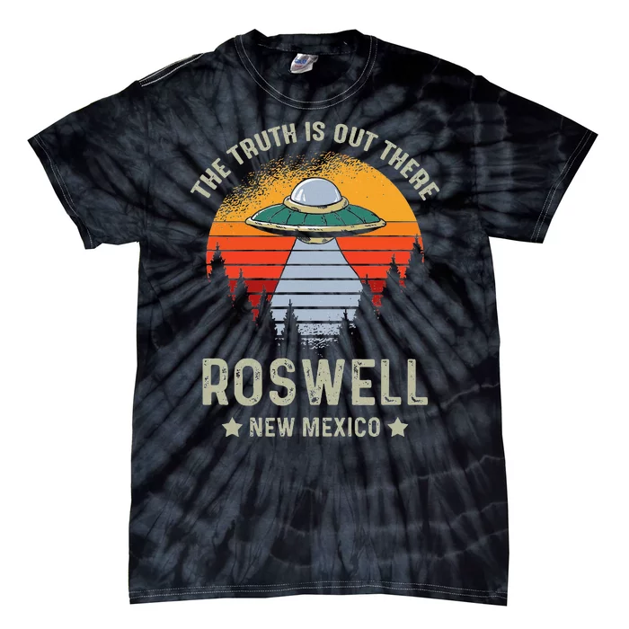 Truth Is Out There Roswell New Mexico Alien Abduction Ufo Tie-Dye T-Shirt