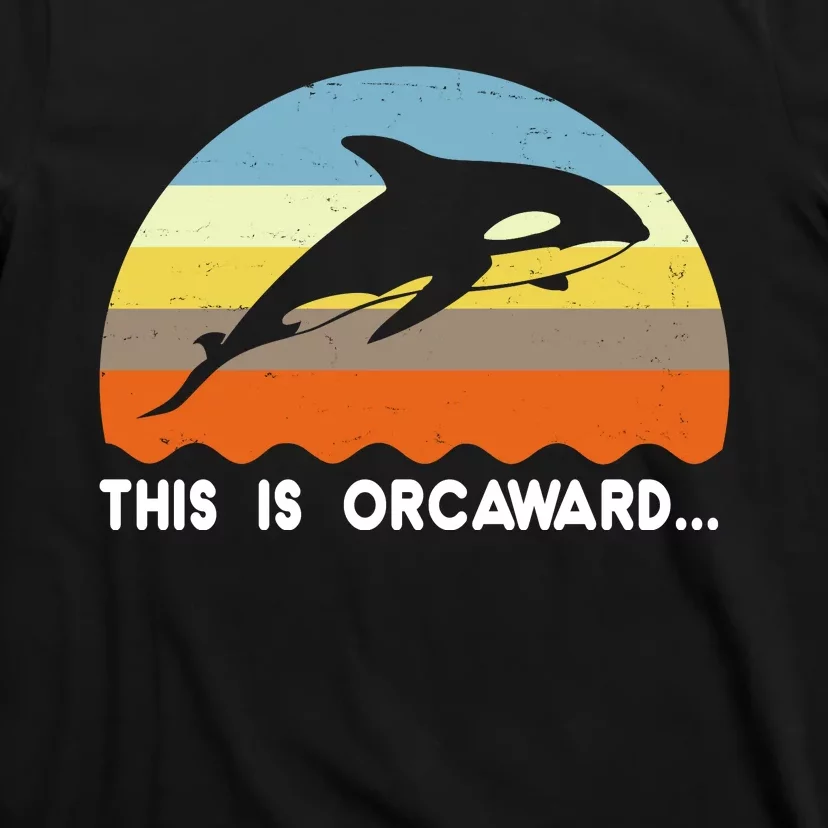 This Is Orcaward Funny Awkward Whale Sunset T-Shirt