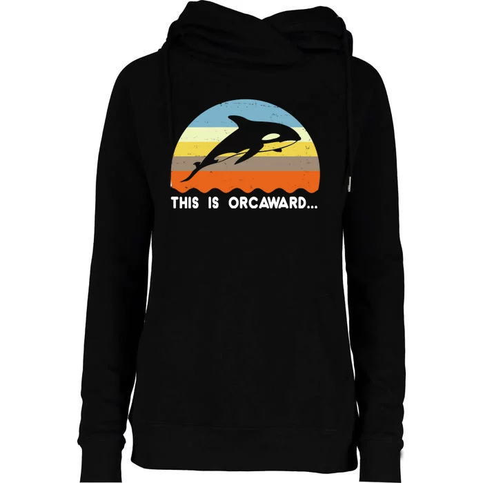 This Is Orcaward Funny Awkward Whale Sunset Womens Funnel Neck Pullover Hood